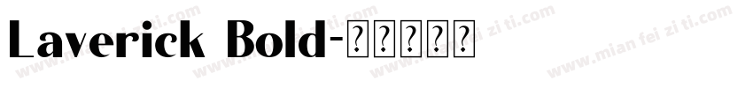 Laverick Bold字体转换